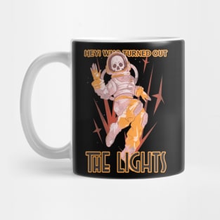 Hey! Who Turned Out The Lights Mug